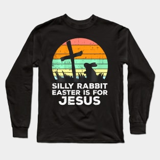 Kids  Rabbit Easter Is For Jesus Christians Toddler Kids Long Sleeve T-Shirt